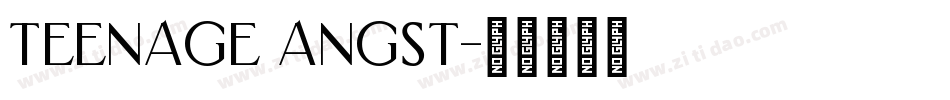 Teenage angst字体转换
